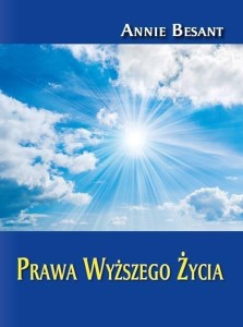 PRAWA WYŻSZEGO ŻYCIA, ANNIE BESANT