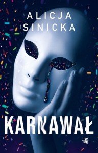 KARNAWAŁ, ALICJA SINICKA