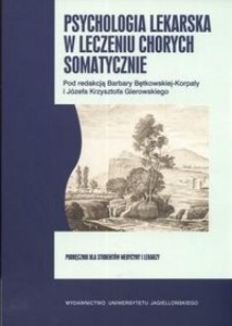 PSYCHOLOGIA LEKARSKA W LECZENIU CHORYCH SOMATYCZNI