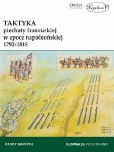 TAKTYKA PIECHOTY FRANCUSKIEJ W EPOCE...