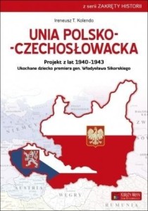 UNIA POLSKO-CZECHOSŁOWACKA.PROJEKT Z LAT 19401943