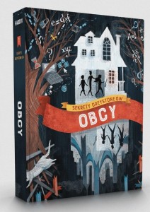 SEKRETY GREYSTONEÓW T.1 OBCY