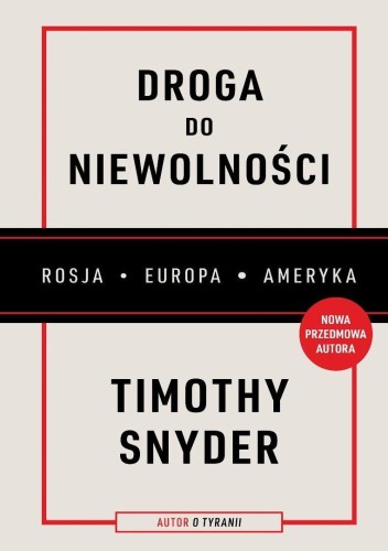 Droga do niewolności w.2, Timothy Snyder