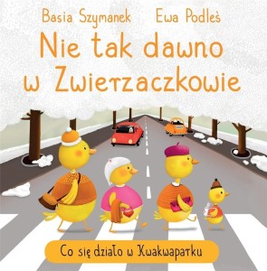 NIE TAK DAWNO W ZWIERZACZKOWIE. CO SIĘ DZIAŁO W..