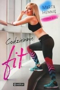 CODZIENNIE FIT W.2018, MARTA HENNIG