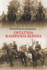 OSTATNIA KAMPANIA KONNA, KORNEL KRZECZUNOWICZ