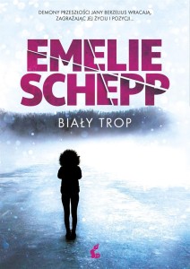BIAŁY TROP, ELMELIE SCHEPP, ANNA KICKA