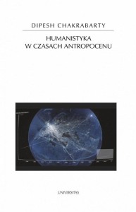 HUMANISTYKA W CZASACH ANTROPOCENU