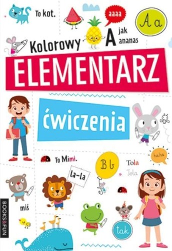 Kolorowy elementarz ćwiczenia, praca zbiorowa