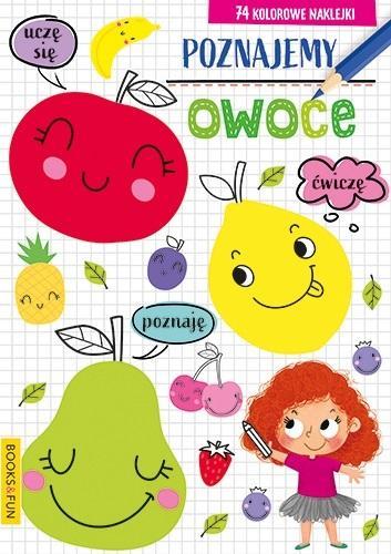 Poznajemy owoce, praca zbiorowa