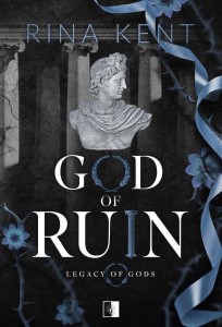 GOD OF RUIN, RINA KENT