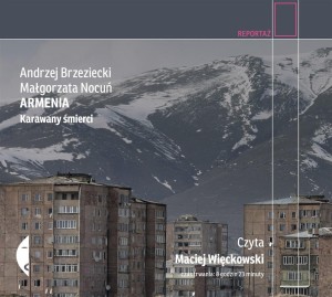 ARMENIA. KARAWANY ŚMIERCI. AUDIOBOOK