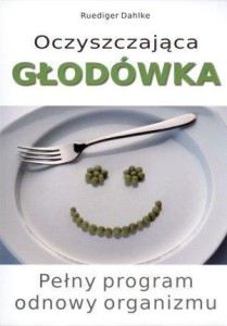 OCZYSZCZAJĄCA GŁODÓWKA, RUEDIGER DAHLKE