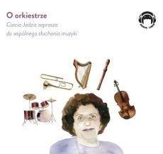 CIOCIA JADZIA ZAPRASZA... O ORKIESTRZE CD