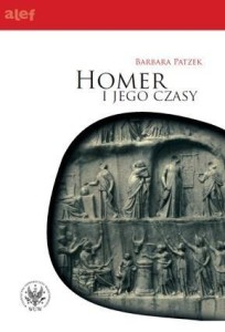 HOMER I JEGO CZASY, BARBARA PATZEK