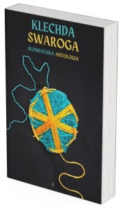 KLECHDA SWAROGA: SŁOWIAŃSKA ANTOLOGIA, HENGAL
