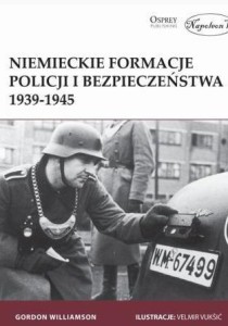 NIEMIECKIE FORMACJE POLICJI I BEZP.1939-1945
