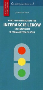 KORZYSTNE I NIEKORZYSTNE INTERAKCJE LEKÓW..
