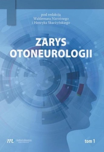 Zarys otoneurologii T.1, praca zbiorowa