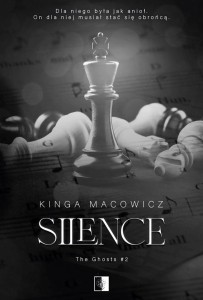 SILENCE, KINGA MACOWICZ