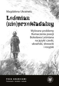 LEŚMIAN (NIE)PRZEKŁADALNY. WYBRANE PROBLEMY..