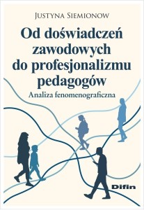 OD DOŚWIADCZEŃ ZAWODOWYCH DO PROFESJONALIZMU...