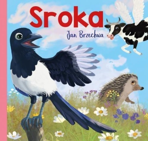 Bajki dla malucha. Sroka, Jan Brzechwa