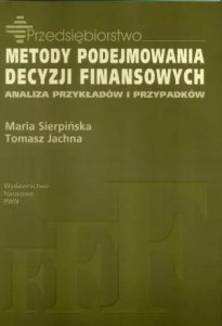 METODY PODEJMOWANIA DECYZJI FINANSOWYCH