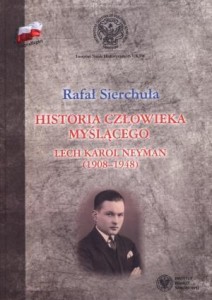 HISTORIA CZŁOWIEKA MYŚLĄCEGO, RAFAŁ SIERCHUŁA