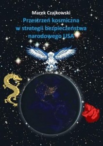 PRZESTRZEŃ KOSMICZNA W STRATEGII BEZPIECZEŃSTWA...