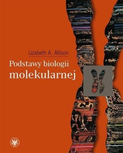 PODSTAWY BIOLOGII MOLEKULARNEJ