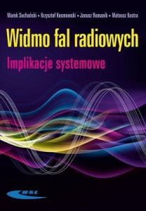 WIDMO FAL RADIOWYCH. IMPLIKACJE SYSTEMOWE