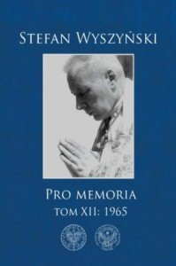 PRO MEMORIA T.12 1965, STEFAN WYSZYŃSKI