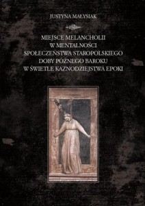MIEJSCE MELANCHOLII W MENTALNOŚCI SPOŁECZEŃSTWA..