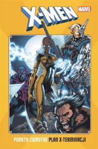 X-MEN. PUNKTY ZWROTNE. PLAN X-TERMINACJI