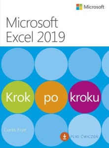 MICROSOFT EXCEL 2019 KROK PO KROKU, CURTIS FRYE