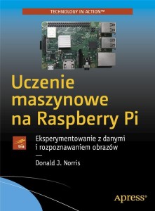 UCZENIE MASZYNOWE NA RASPBERRY PI, DONALD NORRIS
