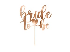 TOPPER BRIDE TO BE RÓŻOWE ZŁOTO 17.5 CM