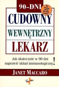 CUDOWNY WEWNĘTRZNY LEKARZ, MACCARO JANET