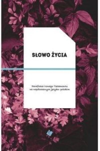 SŁOWO ŻYCIA - PARAFRAZA NT, OKŁADKA BORDO