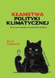 KŁAMSTWA POLITYKI KLIMATYCZNEJ, JEAN GRIMAUD