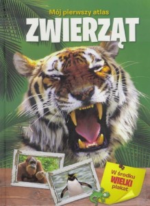 MÓJ PIERWSZY ATLAS ZWIERZĄT YOYO, PRACA ZBIOROWA