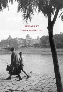 BUDAPEST. A BOOK FOR WRITING, PRACA ZBIOROWA