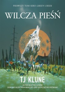 WILCZA PIEŚŃ, TJ KLUNE, ANNA STANDOWICZ-CHOJNACKA