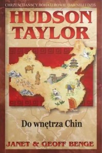HUDSON TAYLOR - DO WNĘTRZA CHIN