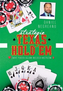 STRATEGIE TEXAS HOLD'EM W.2, DANIEL NEGREANU