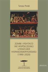 ZOMBI I PISHTACO WE WSPÓŁCZESNEJ LITERATURZE...
