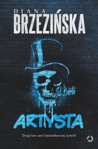 ARTYSTA, DIANA BRZEZIŃSKA