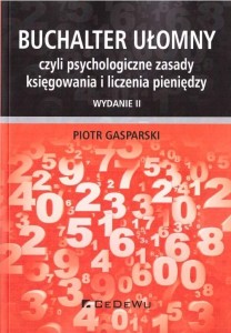 BUCHALTER UŁOMNY, CZYLI PSYCHOLOGICZNE ZASADY...