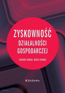 ZYSKOWNOŚĆ DZIAŁALNOŚCI GOSPODARCZEJ